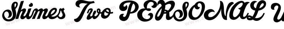 Shimes Two PERSONAL USE字体转换